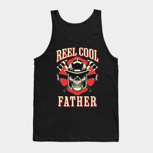 Reel Cool Father Firefighter, Husband, Dad, Daddy, Papa Tank Top